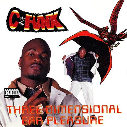 C-Funk – Three Dimensional Ear Pleasure (The Deluxe Edition)