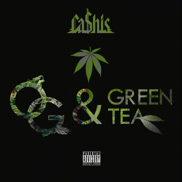 Ca$his – OG & Green Tea