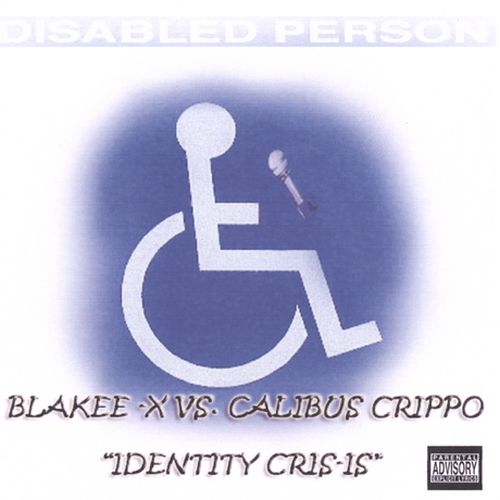 Calibus Crippo – Blakee-X Vs. Calibus Crippo Identity Cris-Is