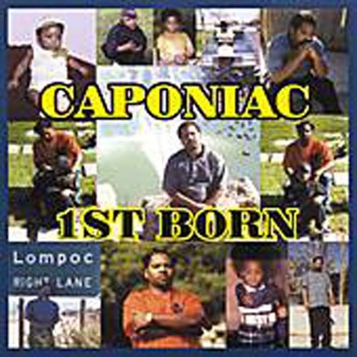 Caponiac – 1st Born