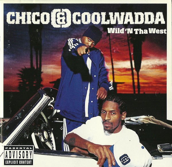 Chico & Coolwadda – Wild ‘N Tha West
