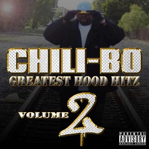 Chili-Bo – Greatest Hood Hitz, Vol. 2