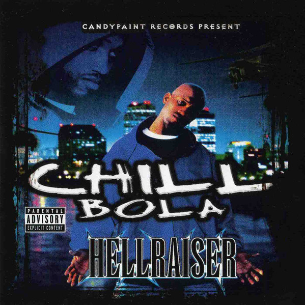 Chill Bola – Hellraiser