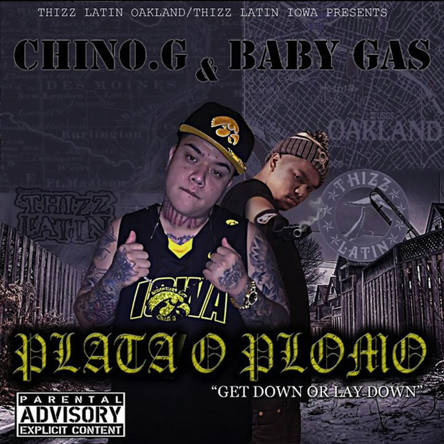 Chino G & Baby Gas – Plata O Plomo (Get Down Or Lay Down)