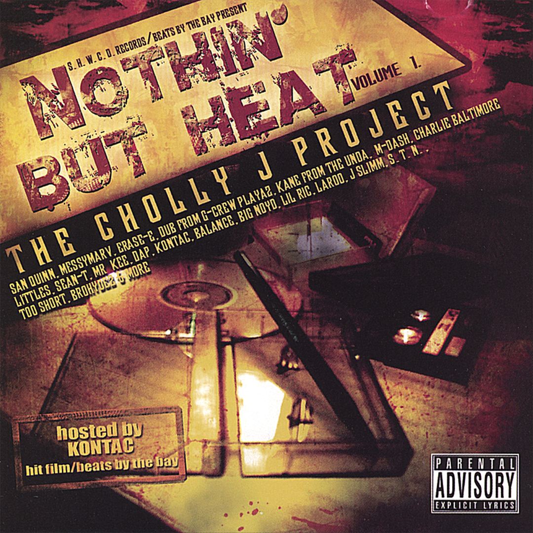 Cholly J - Nothin' But Heat Volume 1