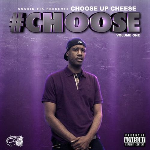 Choose Up Cheese – #Choose, Vol. 1