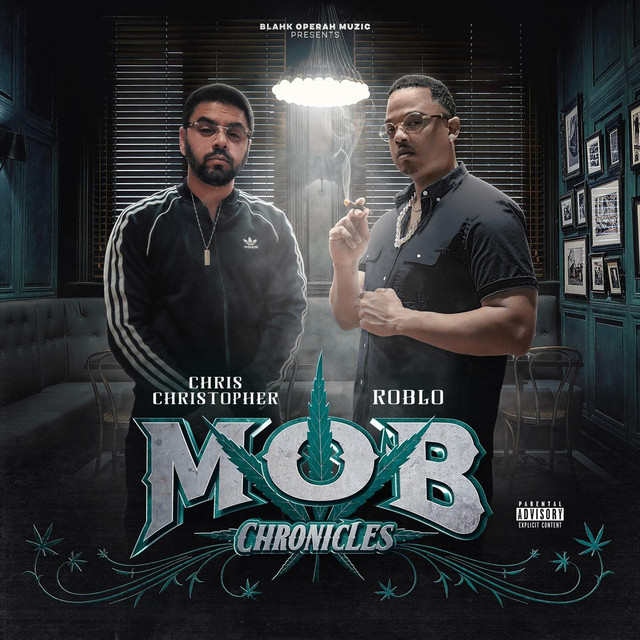 Chris Christopher & Roblo – Mob Chronicles