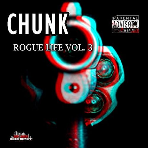 Chunk – Chunk Rogue Life, Vol. 3