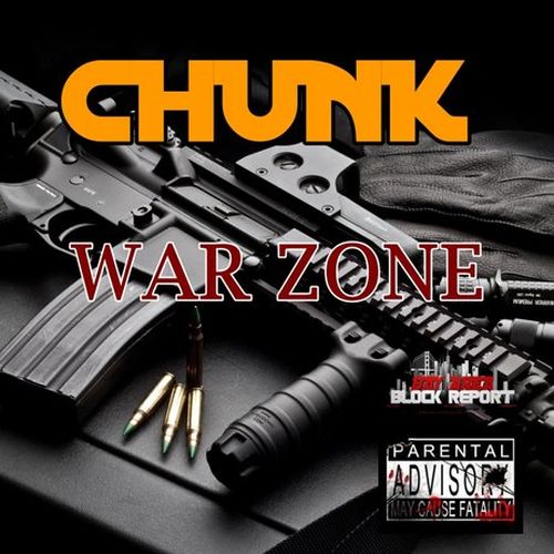 Chunk – War Zone