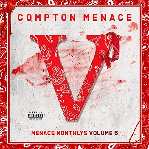 Compton Menace – Menace Monthlys, Vol. 5