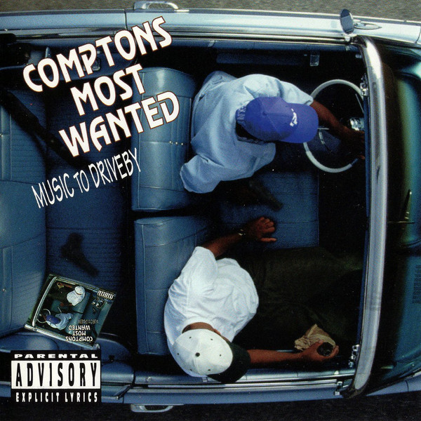 Compton’s Most Wanted – Music To Driveby