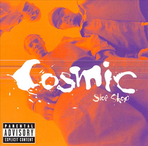 Cosmic Slop Shop – Da Family