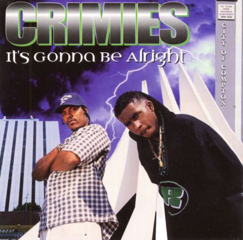 Crimies – It’s Gonna Be Alright