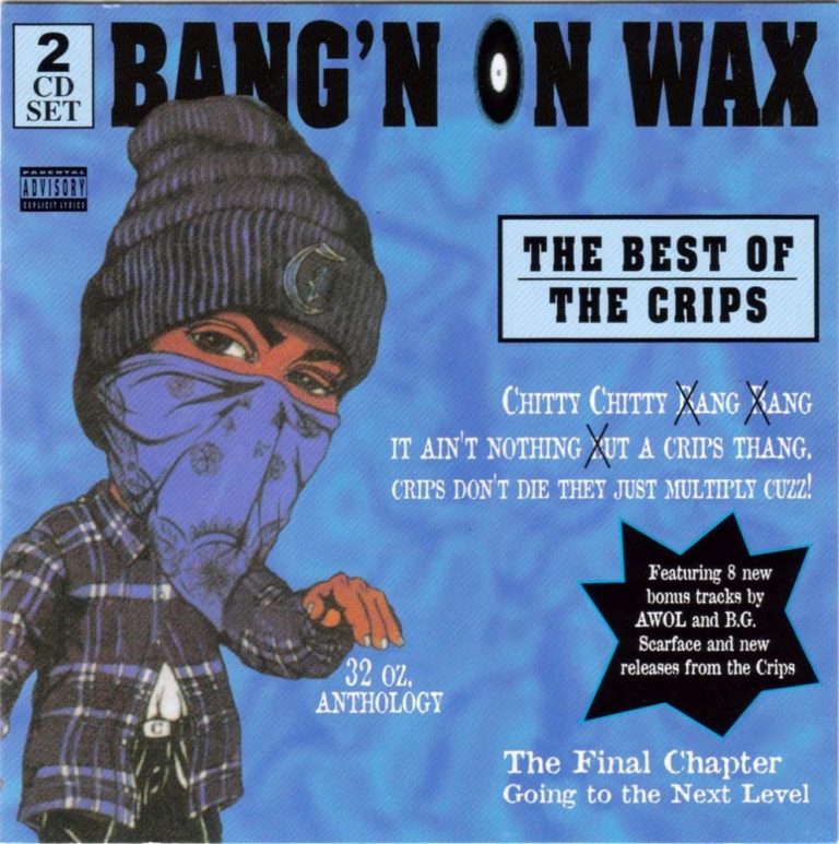 Crips – Bang’n On Wax: The Best Of The Crips