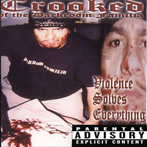 Crooked – Violence Solves Everything