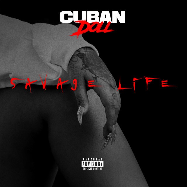 Cuban Doll – Savage Life