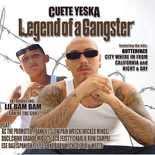 Cuete Yeska - Legend Of A Gangster