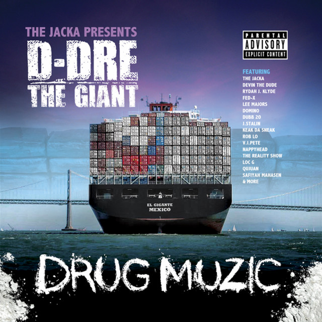D-DreTheGiant - The Jacka Presents: Drug Muzic
