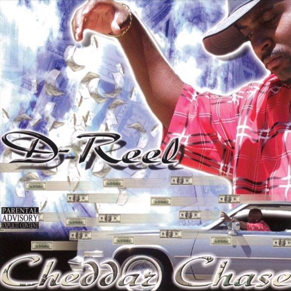 D-Reel – Cheddah Chase