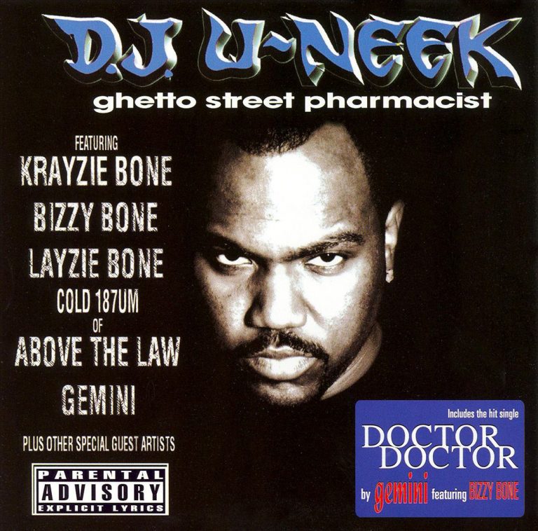 D.J. U-Neek – Ghetto Street Pharmacist