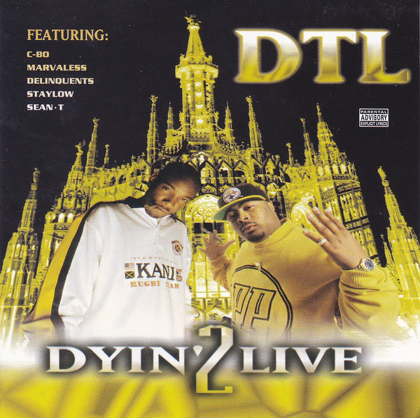 D.T.L. – Dyin’ 2 Live
