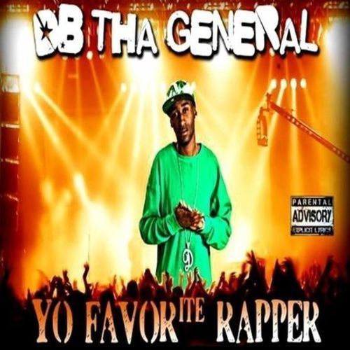 DB Tha General – Yo Favorite Rapper