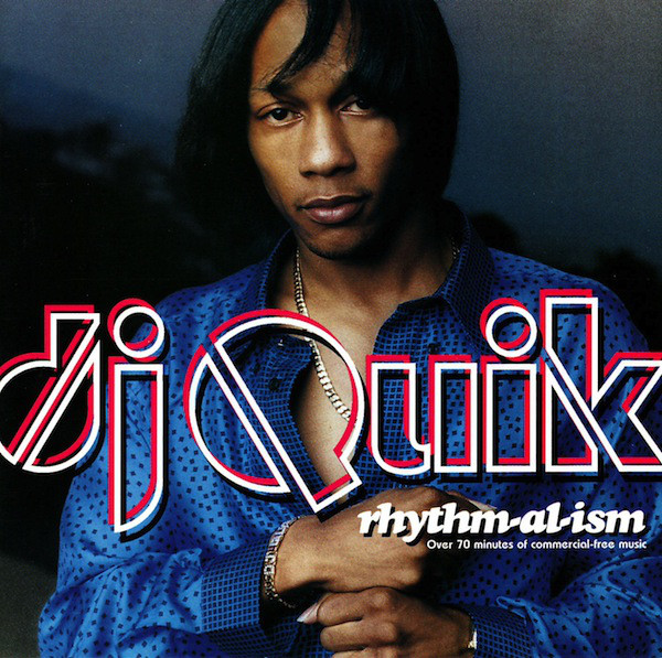 DJ Quik – Rhythm-Al-Ism