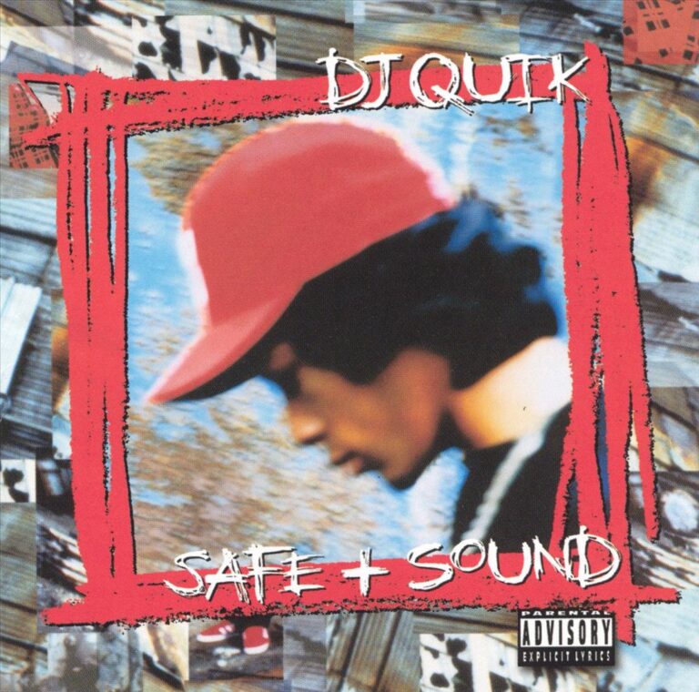 DJ Quik – Safe + Sound