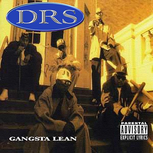 DRS - Gangsta Lean