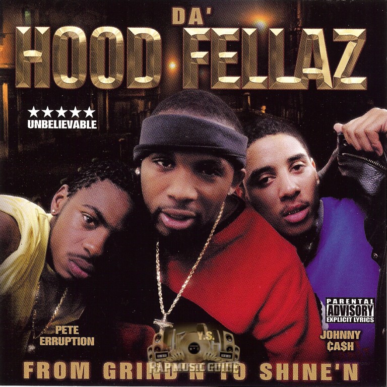 Da' Hood Fellaz - From Grind'n To Shin'n