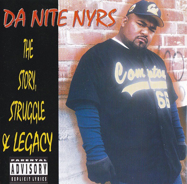 Da Nite Nyrs – The Story, Struggle & Legacy