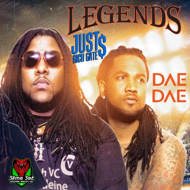 Dae Dae & Just Rich Gates – Legends