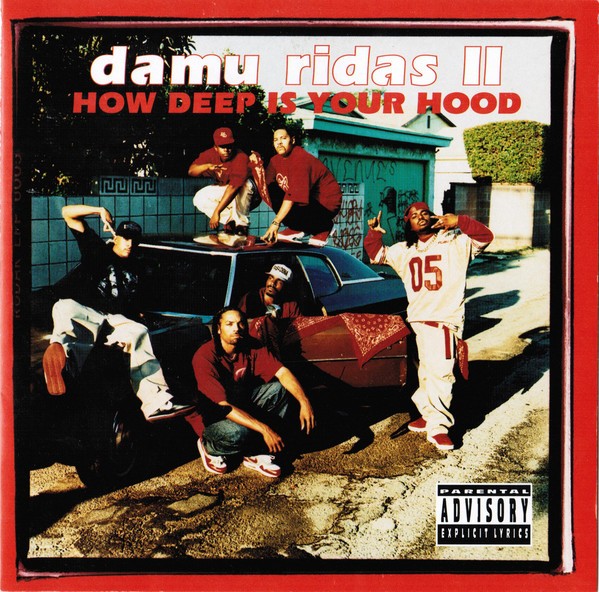 Damu Ridas – Damu Ridas II: How Deep Is Your Hood