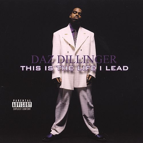Daz Dillinger – This Is The Life I Lead