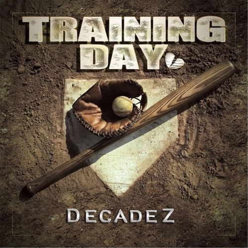 Decadez – Training Day