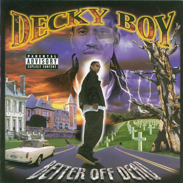 Decky Boy – Better Off Dead