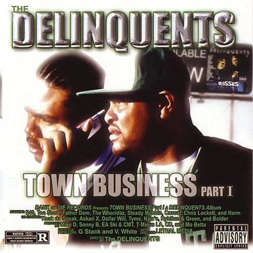 Delinquents – Town Business: Part I