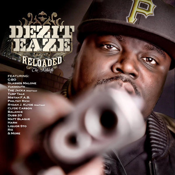 Dezit Eaze – Reloaded The Rebirth