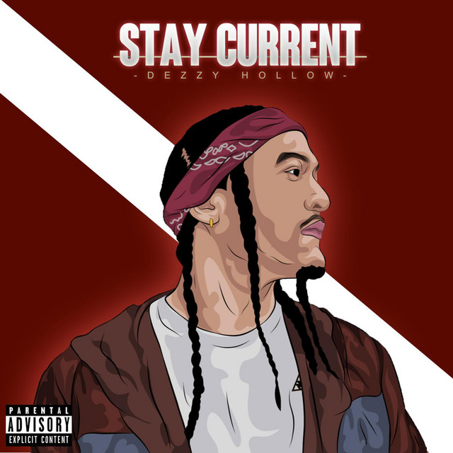 Dezzy Hollow - Stay Current