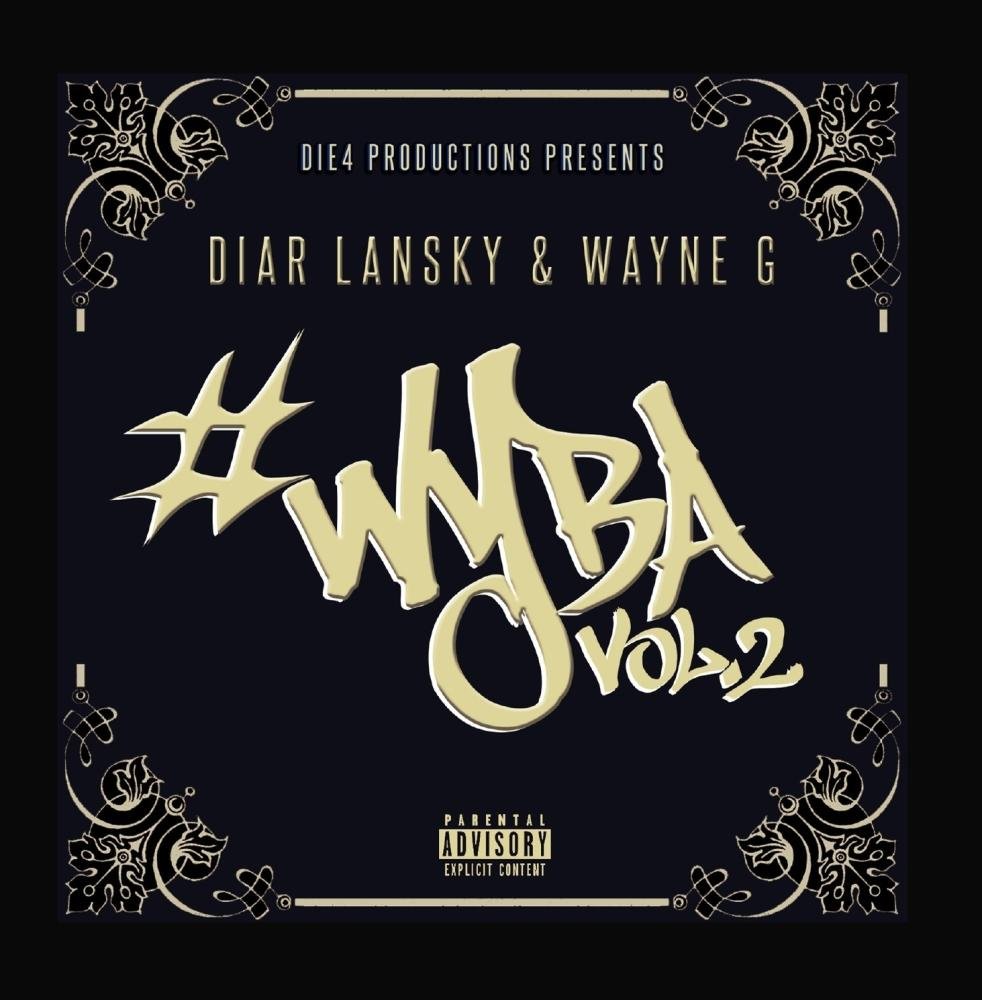 Diar Lansky & Wayne G - #Wyba, Vol. 2