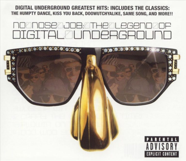 Digital Underground – No Nose Job: The Legend Of Digital Underground
