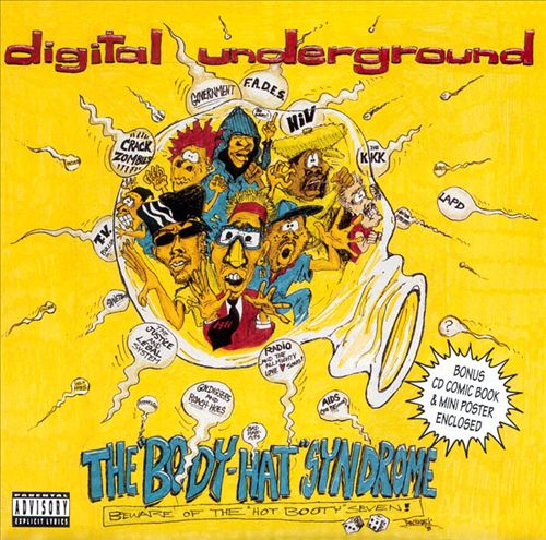 Digital Underground – The “Body-Hat” Syndrome
