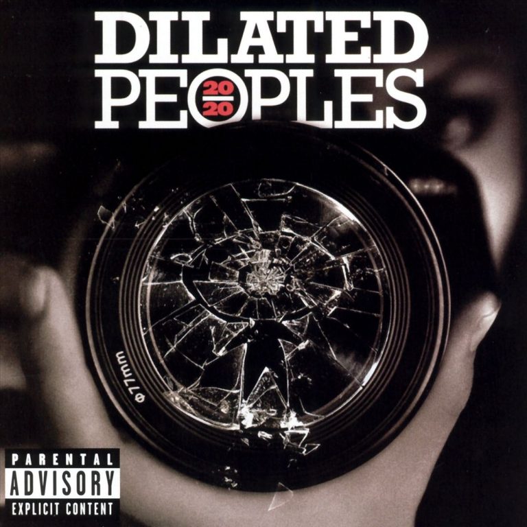 Dilated Peoples – 20/20