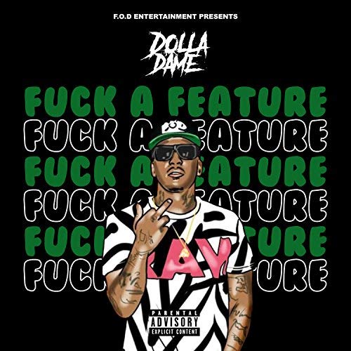 Dolla Dame – Fuck A Feature – EP