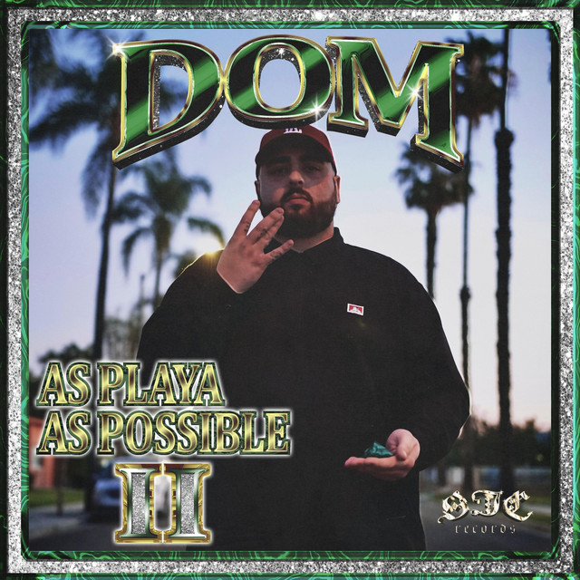 Dom – As Playa As Possible 2