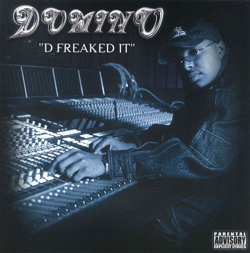 Domino – D Freaked It