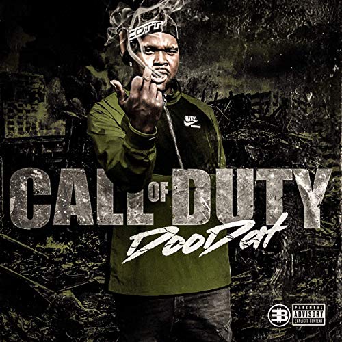 Doodat600 – LashMoney AJ Presents: Doodat600 – Call Of Duty