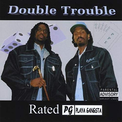 Double Trouble – Rated PG