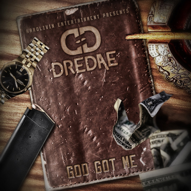 Dre Dae – God Got Me