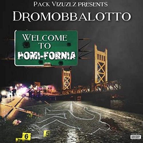 DroMobbalotto - Welcome To Homi-Fornia
